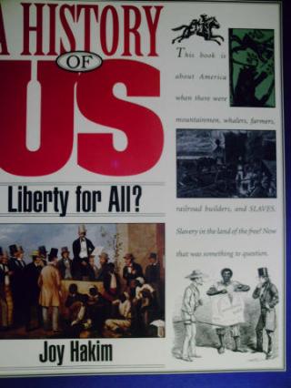 A History of US 5 Liberty for All? (P) by Joy Hakim