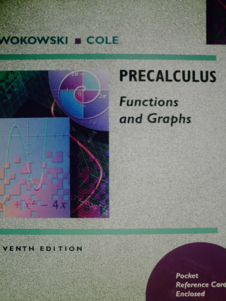 (image for) Precalculus Functions & Graphs 7th Edition (H) by Swokowski,