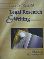 (image for) Foundations of Legal Research & Writing 2nd Edition (P) by Bast,