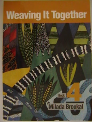 (image for) Weaving It Togeter Book 4 (P) by Milada Broukal