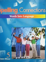 (image for) Spelling Connections Words into Language 5 (P) by Gentry
