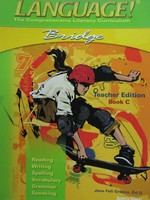 (image for) Language! 3rd Edition Bridge C TE (TE)(Spiral) by Greene