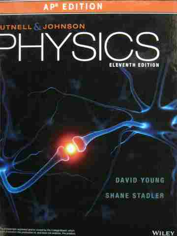 (image for) Cutnell & Johnson Physics 11th Edition AP Edition (H) by Young & Stadler