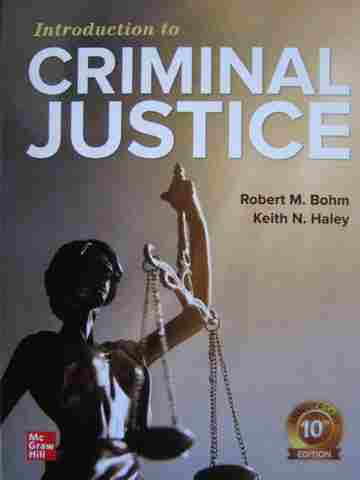 (image for) Introduction to Criminal Justice Anniversary 10e (H) by Bohm & Haley