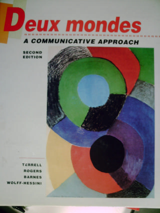 (image for) Deux mondes A Communicative Approach 2e (H) by Terrell, Rogers,