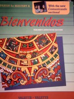 (image for) Spanish for Mastery A Bienvenidos TAE (TE)(H) by Valette,