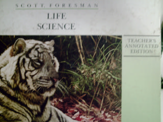(image for) Scott Foresman Life Science TAE (TE)(H) by Gilmore, Orndroff,