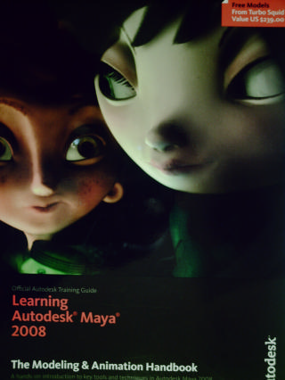 Learning Autodesk Maya 2008 The Modeling & Animation Handbook(P) (image for) Learning Autodesk Maya 2008 The Modeling & Animation Handbook(P)