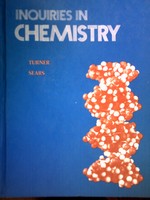 (image for) Inquiries in Chemistry (H) by A Mason Turner & Custis Sears Jr.