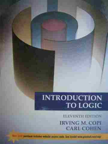 (image for) Introduction to Logic 11th Edition (H) by Irving M Copi & Carl Cohen
