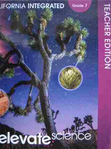 (image for) Elevate Science 7 TE (CA)(TE)(H) by Zipporah Miller, Michael Padilla, & Michael Wysession