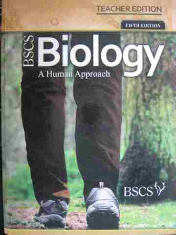 (image for) BSCS Biology A Human Approach 5e TE (TE)(H) by Danny Edelson