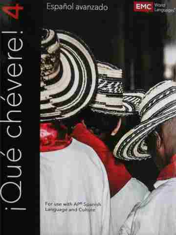 (image for) Que chevere! 2nd Edition 4 (H) by Herrera, Barbera, Cantu, Sagredo, Smith, Valle-Harris,