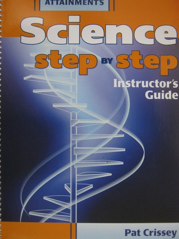 (image for) Attainment's Science Step by Step IG (TE)(Spiral) by Pat Crissey
