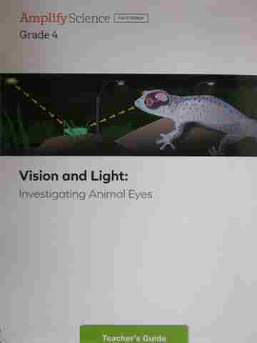 (image for) Amplify Science 4 Vision & Light TG (CA)(TE)(Spiral) by Barber & Pearson