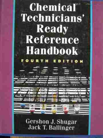(image for) Chemical Technicians' Ready Reference Handbook 4th Edition (H) by Shugar,