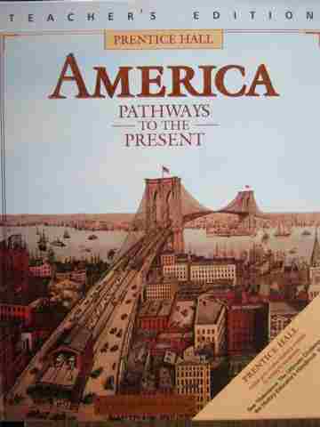 (image for) American Pathways to the Present TE (TE)(H) by Cayton, Perry, & Winkler