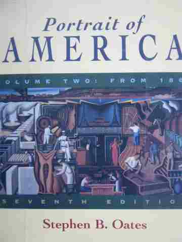 (image for) Portrait of America Volume 2 From 1865 7th Edition (P) by Stephen B Oates