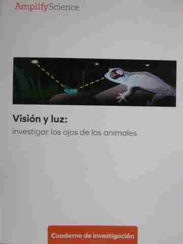 (image for) Amplify Science 4 Vision y luz Cuaderno de investigacion (P)