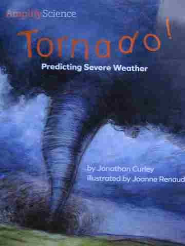 (image for) Amplify Science K Tornado! Predicting Severe Weather (P) by Jonathan Curley
