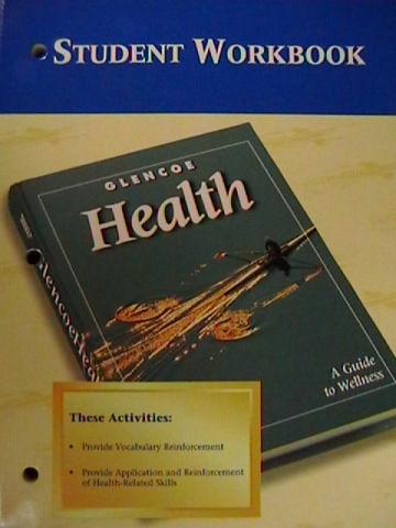 (image for) Health A Guide to Wellness 6th Edition Student Workbook (P)