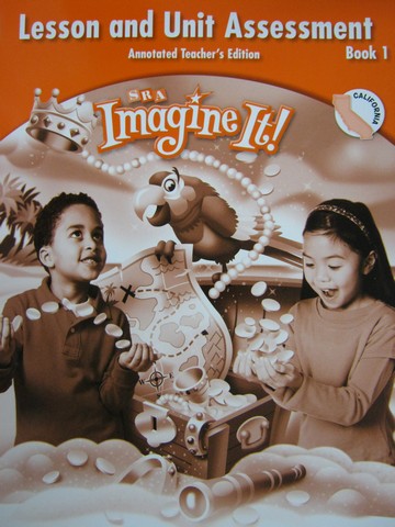 (image for) SRA Imagine It! 1 Lesson & Unit Assessment Book 1 ATE (CA)(P)