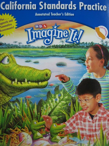 (image for) SRA Imagine It! 3 California Standards Practice ATE (CA)(TE)(P)