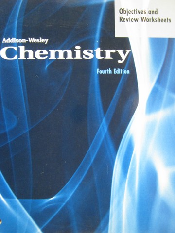 (image for) Chemistry 4th Edition Objectives & Review Worksheets (P)