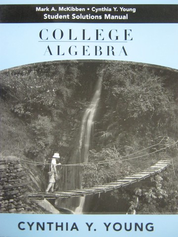 (image for) College Algebra Student Solutions Manual (P) by McKibben & Young