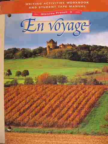 (image for) En voyage 3 Writing Activities Workbook & Student Tape Manual (P) by Schmitt & Lutz