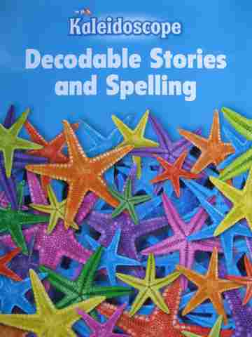 (image for) SRA Kaleidoscope C Decodable Stories & Spelling (P) by Bereiter,