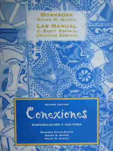 (image for) Conexiones Comunicacion y cultura 2nd Edition Workbook Lab Manual (P)