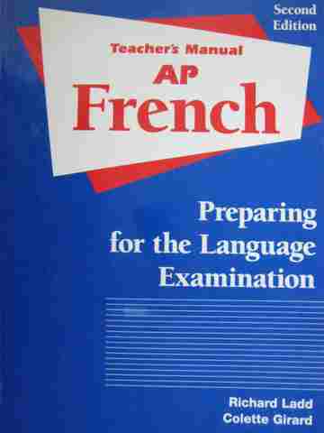 (image for) AP French Preparing for the Language Examination 2e TM (TE)(P) by Ladd & Girard