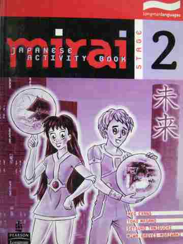 (image for) Mirai Japanese Activity Book Stage 2 (P) by Evans, Masano, Taniguci, & Groves-Moriwaki