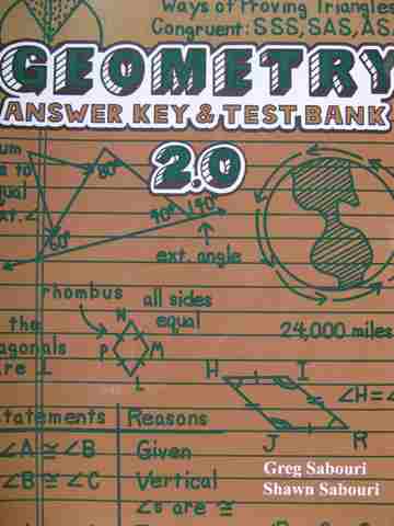 (image for) Geometry Version 2.0 Answer Key & Test Bank (P) by Greg Sabouri & Shawn Sabouri