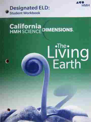 (image for) Dimensions The Living Earth Designated ELD Student Workbook (CA)(P)