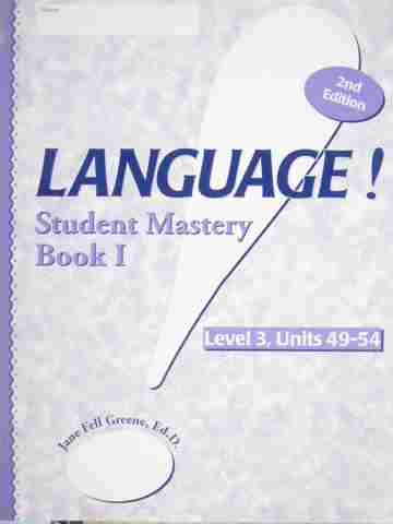 (image for) Language! 2e Level 3 Book I Student Mastery (P) by Greene