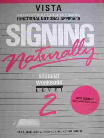 (image for) Vista Signing Naturally Expanded Edition Student Workbook 2 (P)