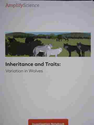 (image for) Amplify Science 3 Inheritance & Traits Investigation Notebook (P)