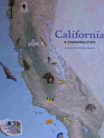 (image for) California A Changing State An Atlas for California Students (P)(Big) by Stephen F Cunha