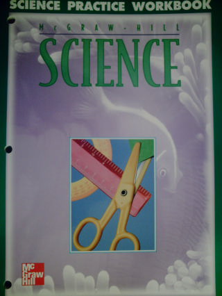 (image for) McGraw-Hill Science 3 Science Practice Workbook (P)