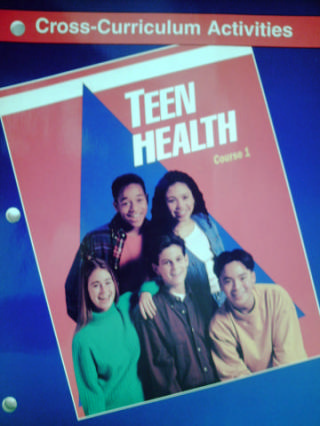 (image for) Teen Health 1 Cross-Curriculum Activities (P)