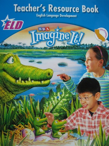 (image for) SRA Imagine It! 3 ELD Teacher's Resource Book (CA)(TE)(P)