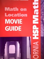 (image for) California HSP Math 4 Math on Location Movie Guide TE (TE)(P)