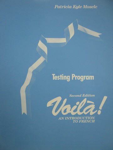 (image for) Voila! An Introduction to French 2nd Edition Testing Program (P)