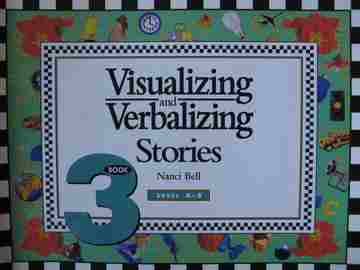 (image for) Visualizing & Verbalizing Stories Level K-8 Book 3 (P) by Nanci Bell