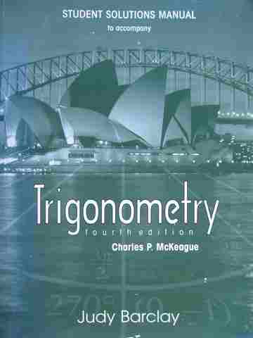 (image for) Trigonometry 4e Student Solutions Manual (P) by Judy Barclay
