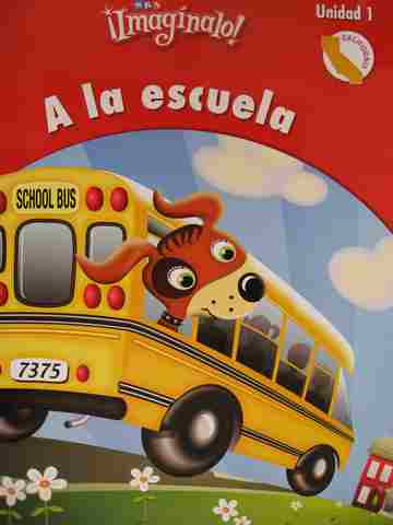 (image for) SRA Imaginalo! K.1 A la escuela (CA)(P)(Big) by Abarca & Dominguez