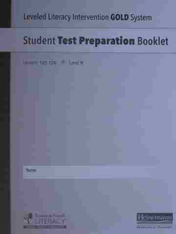 (image for) Leveled Literacy Intervention Gold Student Test Preparation Booklet Lessons 125-128 Level R (P) by Fountas & Pinnell
