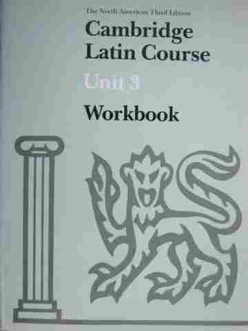 (image for) Cambridge Latin Course Unit 3 the North American 3rd Edition Workbook (P)